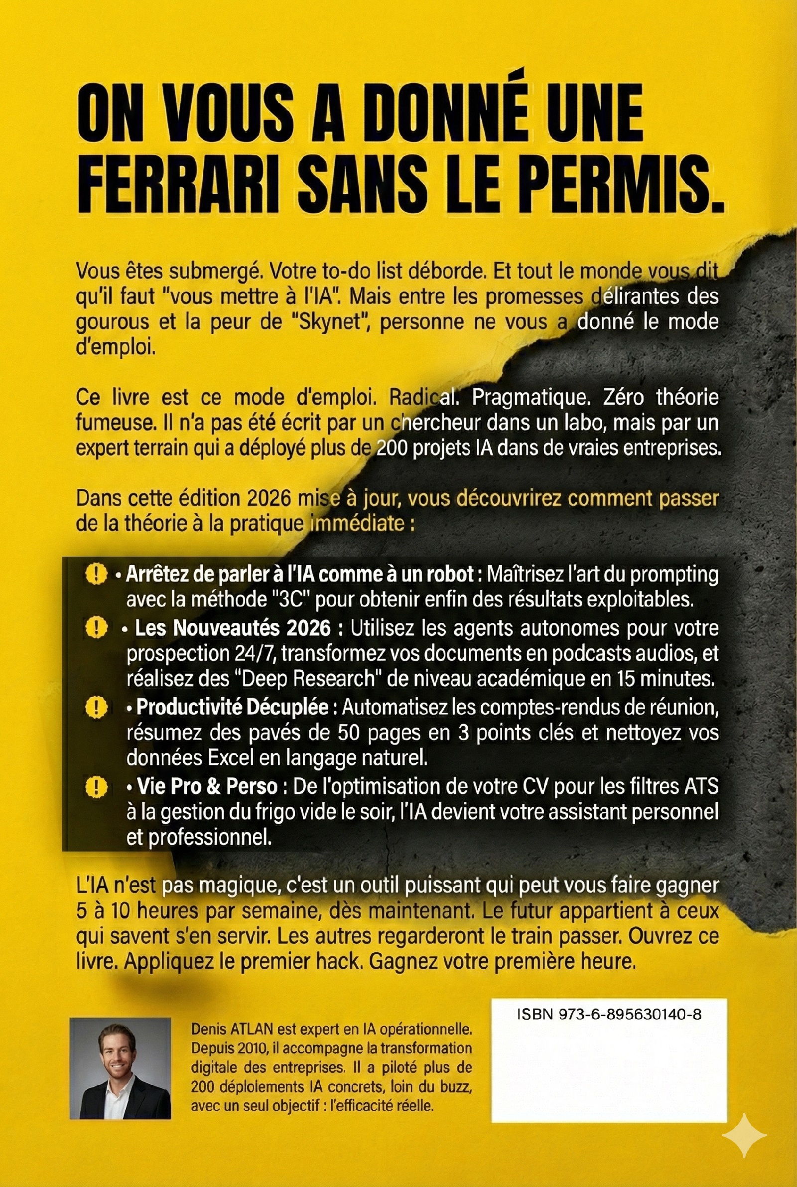 Aperçu contenu IA SANS BULLSHIT 2026 - 5 chapitres pratiques IA SANS BULLSHIT 2026 - Quatrième de couverture du livre de Denis Atlan présentant le contenu: 5 chapitres pratiques sur IA générative, agents autonomes, prompting avancé, cas sectoriels B2B et pièges à éviter. Bonus 50+ prompts métiers inclus.